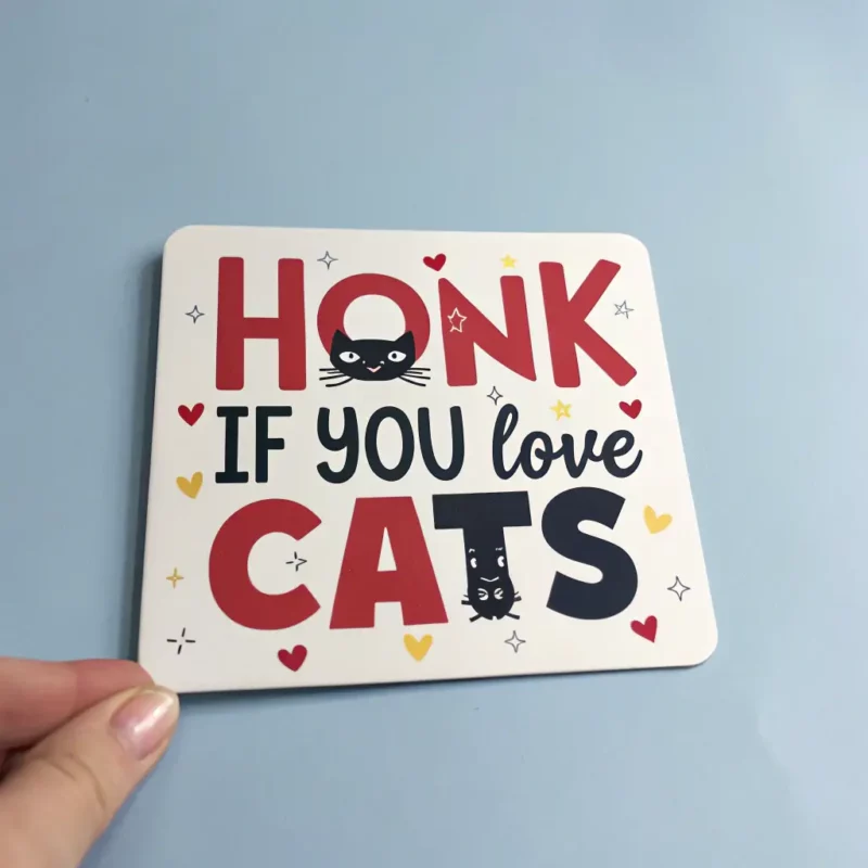 Honk If You Love Cats